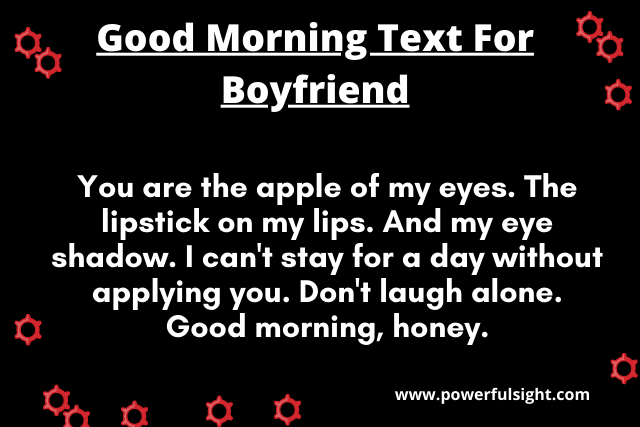 Cute good morning text for him