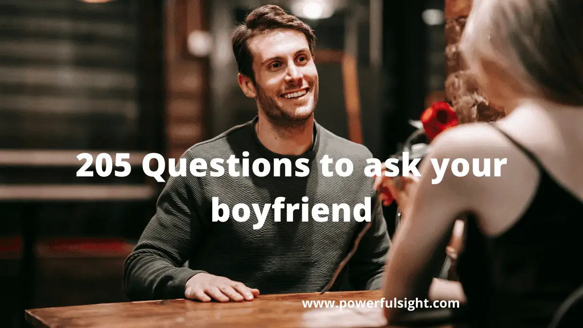 What to ask your boyfriend serious questions